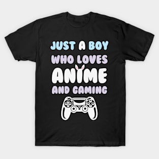 Just A Boy Who Loves Anime and Gaming T-Shirt